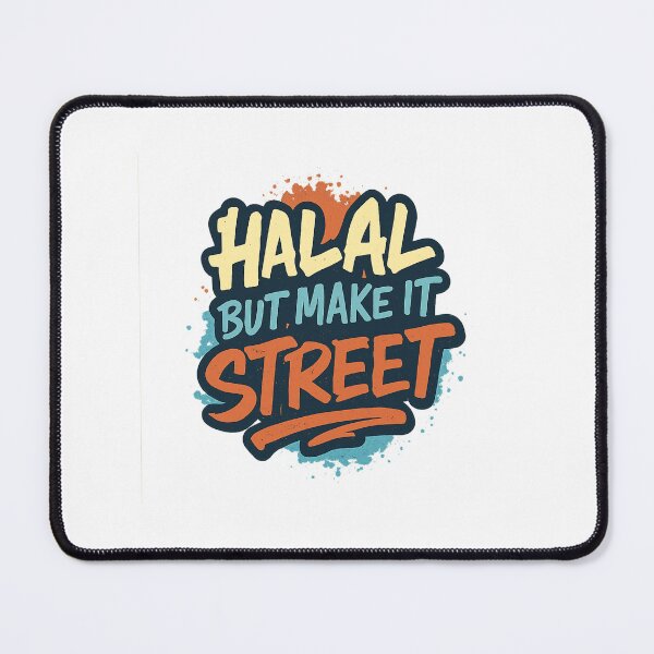 Item preview, Halal But Make It Street designed and sold by ALITOPRINCE.