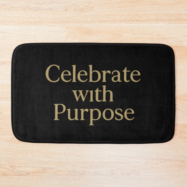 Item preview, Celebrate with Purpose designed and sold by ALITOPRINCE.