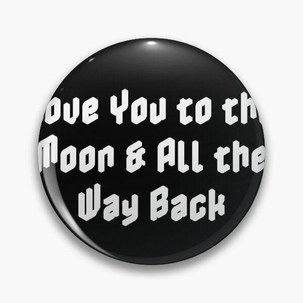 Item preview, Love You to the Moon & All the Way Back designed and sold by Ninjacatoff.
