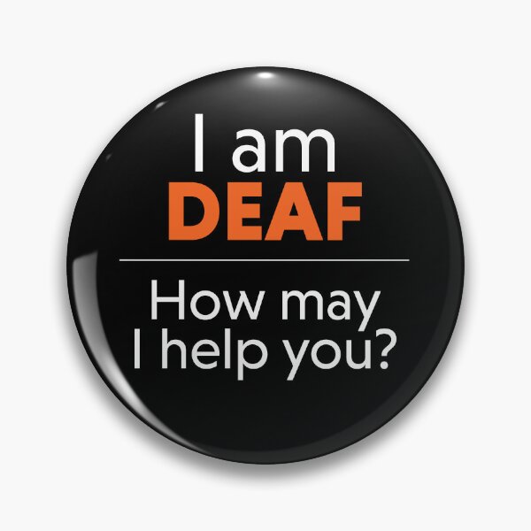 Item preview, I Am Deaf - How May I Help You? (Orange) designed and sold by tennifer.