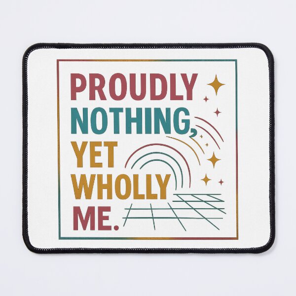 Item preview, Proudly Nothing, Yet Wholly Me – Rainbow Gradient Art designed and sold by Haus Of Sin.