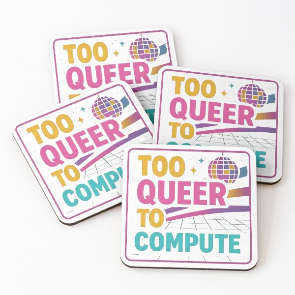 Item preview, Too Queer to Compute – Rainbow Retro Design designed and sold by Haus Of Sin.