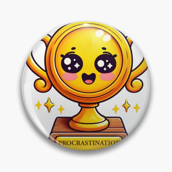 Item preview, Procrastination Champion – Funny Trophy Design designed and sold by SolscapeLTD.