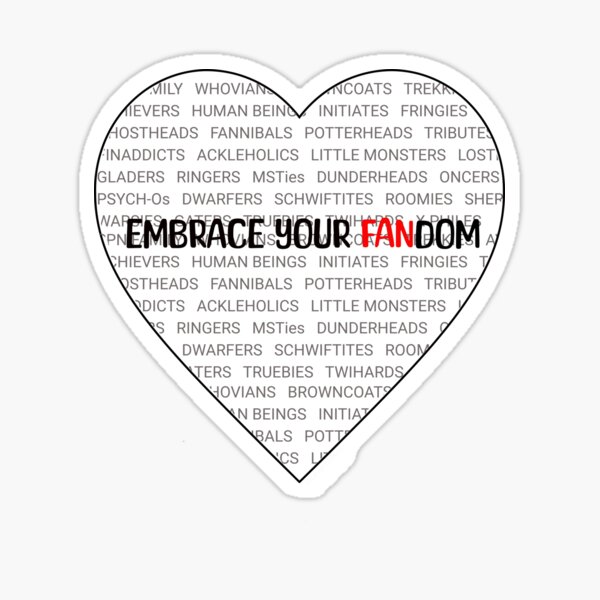 Item preview, Embrace Your Fandom designed and sold by BePopCulture.
