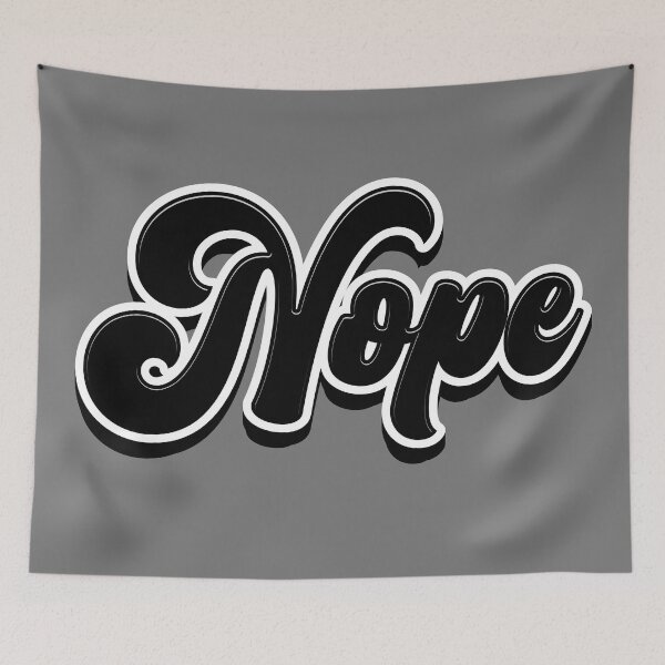 Item preview, Nope designed and sold by Retro Type.