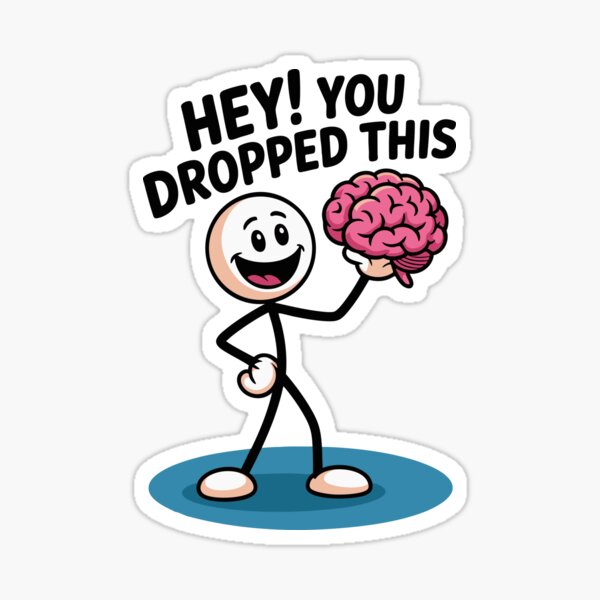 Item preview, Funny Brain Cartoon – You Dropped This designed and sold by shadoweeekhan.