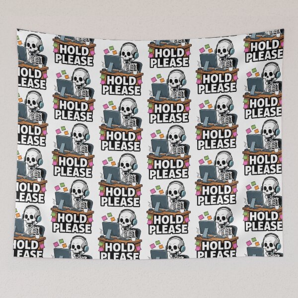 Item preview, Hold Please Funny Skeleton Waiting at Customer Service designed and sold by Taans-Creation.