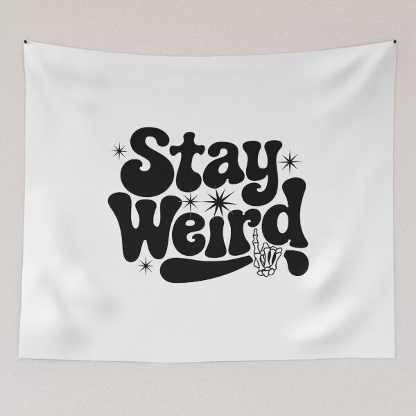 Item preview, Stay Weird – Celebrate your difference designed and sold by FrenchTouch77.
