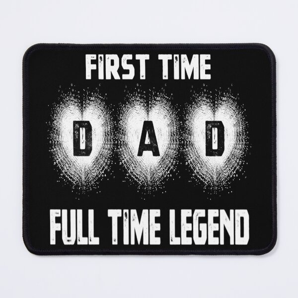 Item preview, Proud New Dad Full Time Legend Father Humor First Time Dad designed and sold by Creat-Des.
