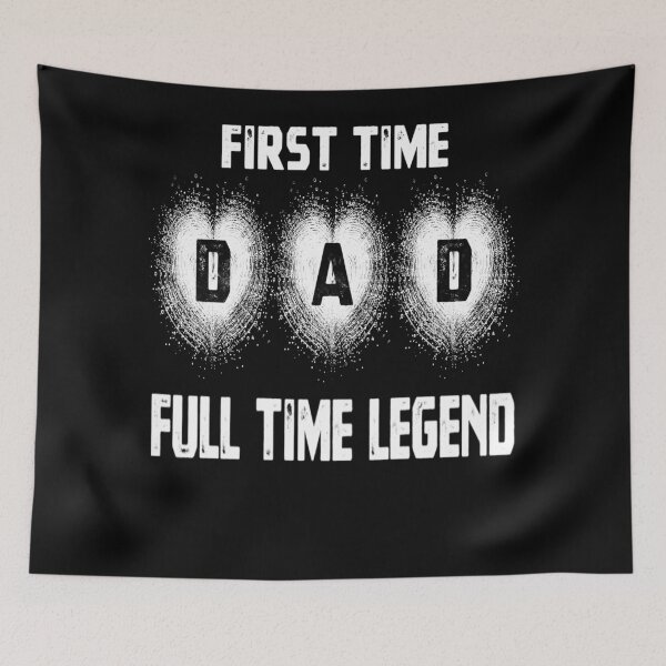 Item preview, Proud New Dad Full Time Legend Father Humor First Time Dad designed and sold by Creat-Des.