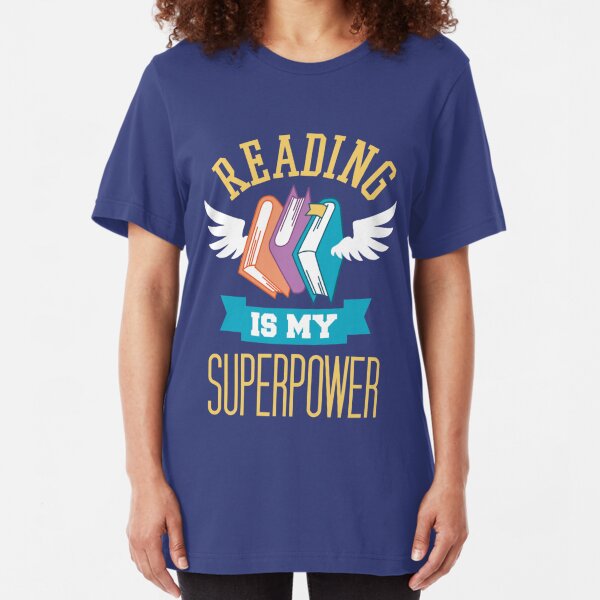 reading is my superpower shirt