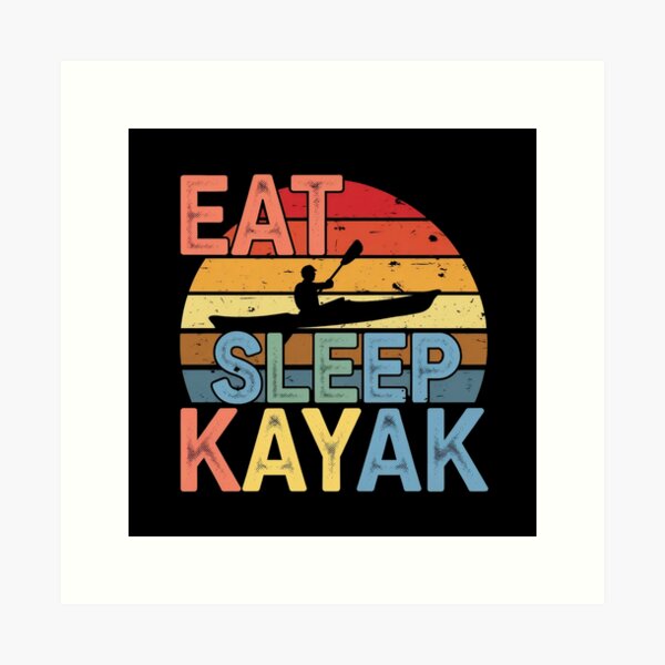 Item preview, eat sleep kayak designed and sold by jkrphoto.