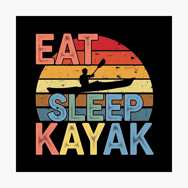 Item preview, eat sleep kayak designed and sold by jkrphoto.
