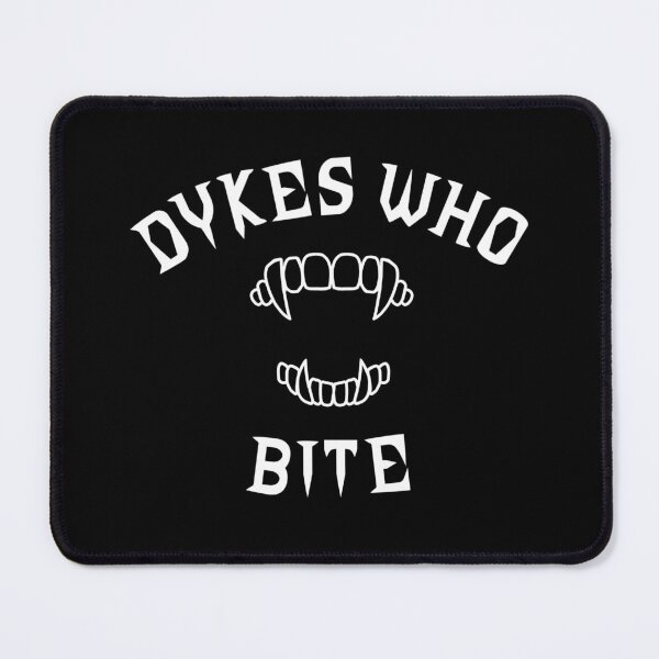 Item preview, Dykes Who Bite (White) designed and sold by HansyCecilia.