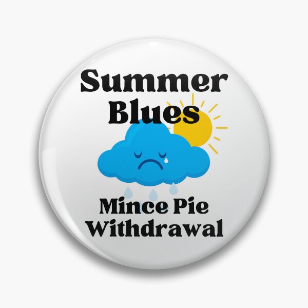 Item preview, Amusing Summer Blues - Mince Pie Withdrawal. designed and sold by MPC-Mince-Pies.