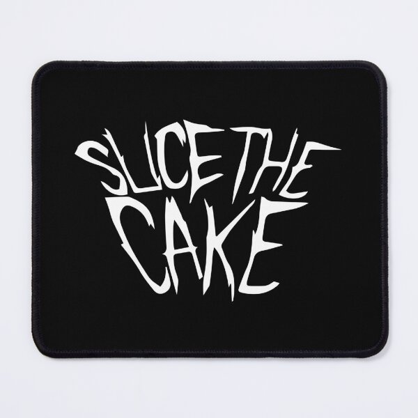 Item preview, SLICE THE CAKE — WHERE EMOTION MEETS EPIC  designed and sold by SkullsAndShirts.