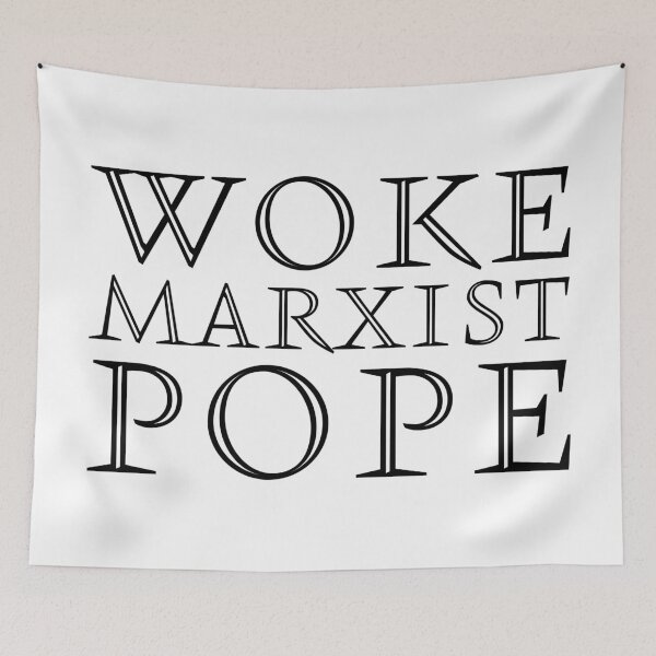 Item preview, Woke Marxist Pope V3 - Black designed and sold by sillyjess.