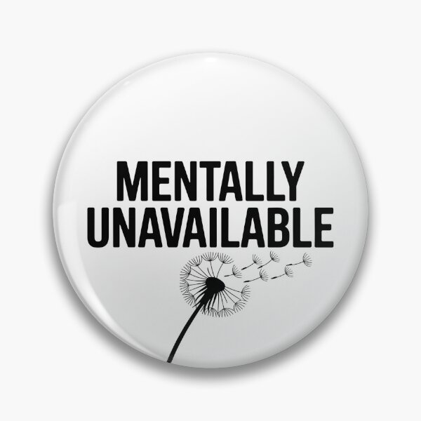 Item preview, Mentally Unavailable designed and sold by Refinret.