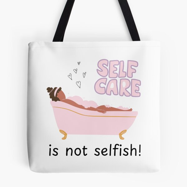 Item preview, Self Care Is Not Selfish designed and sold by impressionofmel.