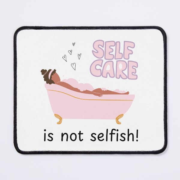 Item preview, Self Care Is Not Selfish designed and sold by impressionofmel.