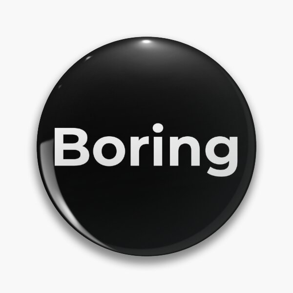 Item preview, Boring  designed and sold by CapriCreatives.