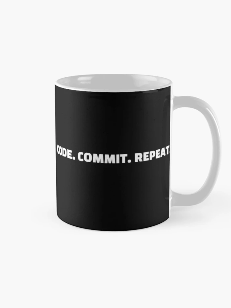Thumbnail 3 of 6, Coffee Mug, code commit repeat designed and sold by Redstrawberry13.