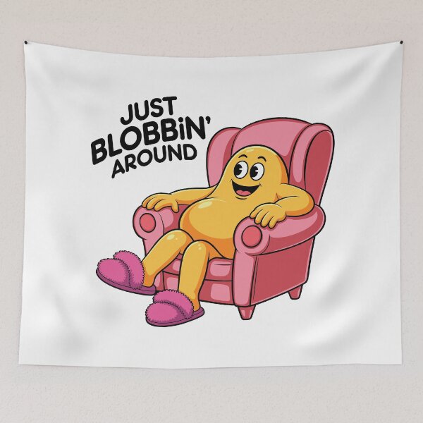 Item preview, Just Blobbin' Around. Version 2 designed and sold by ArthousePromos.