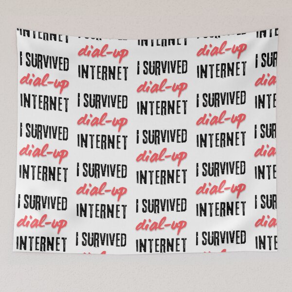 Item preview, I Survived Dial-Up Internet designed and sold by impressionofmel.