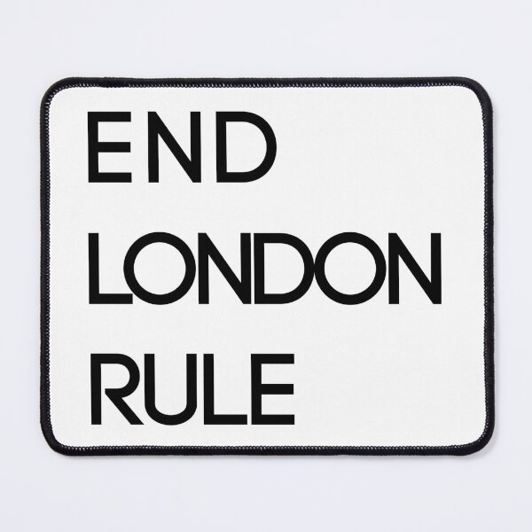 Item preview, END LONDON RULE, Scottish Independence Slogan designed and sold by MacPean.