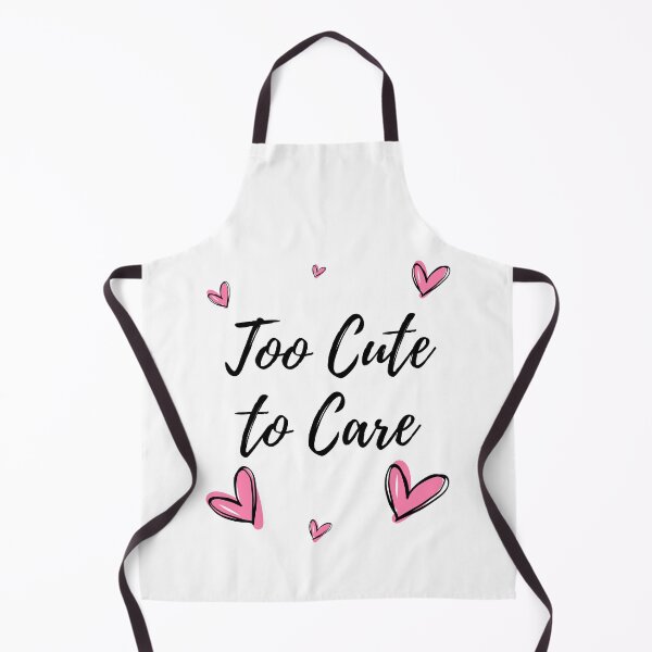 Item preview, Too Cute to Care designed and sold by impressionofmel.