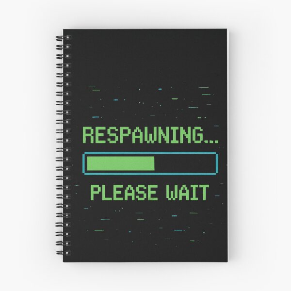 Item preview, Respawning... Please Wait – Funny Gamer Loading Screen Design designed and sold by PrometheusStyle.