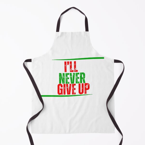 Item preview, I'll Never Give Up designed and sold by Pixel Perfection.