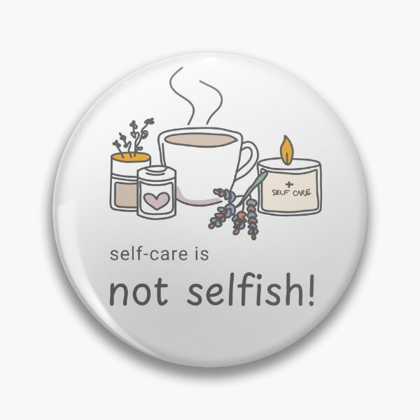 Item preview, Self Care Is Not Selfish designed and sold by impressionofmel.