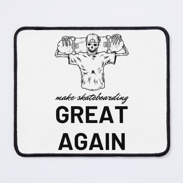 Item preview, Make Skateboarding Great Again designed and sold by impressionofmel.