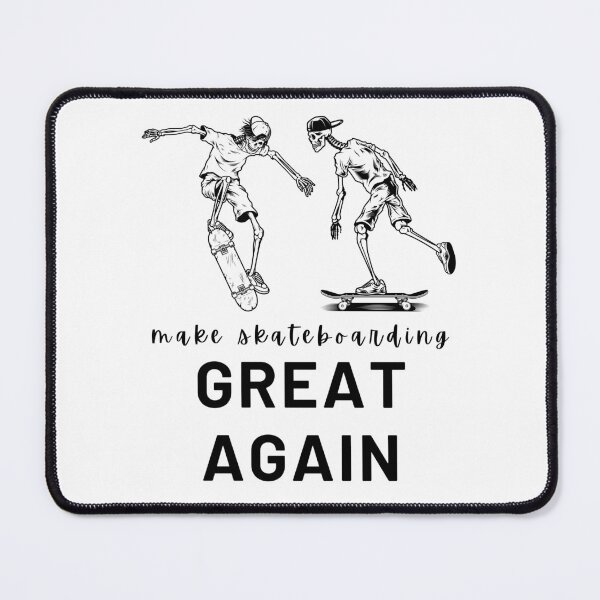 Item preview, Make Skateboarding Great Again designed and sold by impressionofmel.