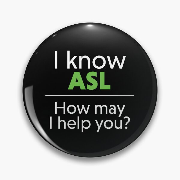Item preview, I Know ASL - How May I Help You? (Light Green) designed and sold by tennifer.