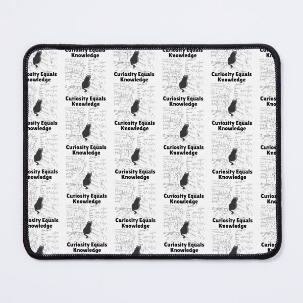 Item preview, Curiosity Equals Knowledge designed and sold by impressionofmel.