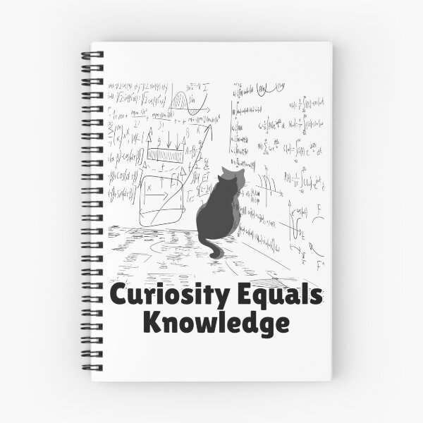 Item preview, Curiosity Equals Knowledge designed and sold by impressionofmel.