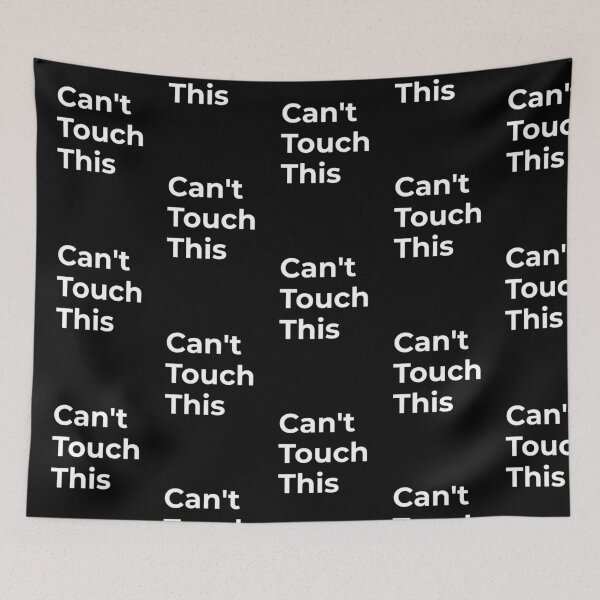 Item preview, Can't Touch This designed and sold by CapriCreatives.