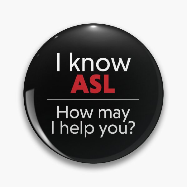 Item preview, I Know ASL - How May I Help You? (Red) designed and sold by tennifer.