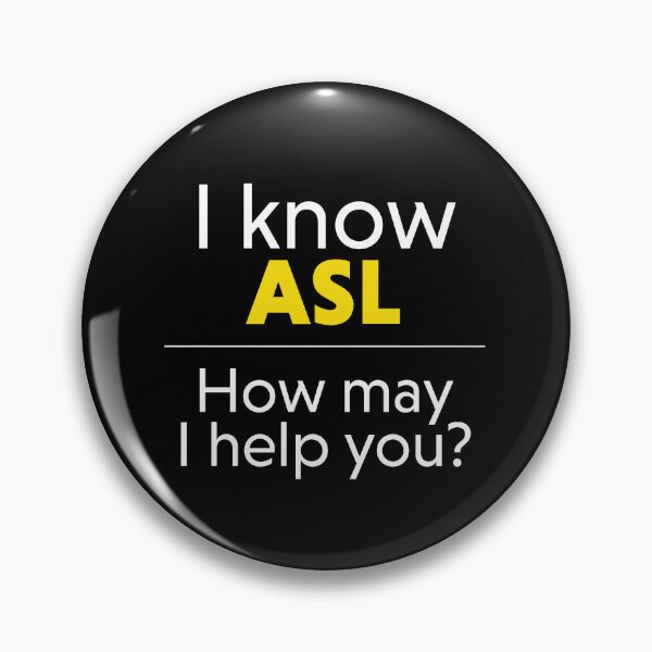 Item preview, I Know ASL - How May I Help You? (Yellow) designed and sold by tennifer.