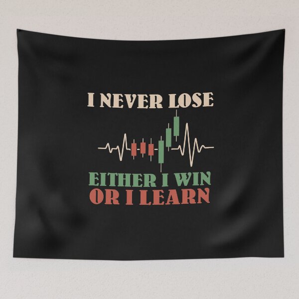 Item preview, Trading Stock Market Inspirational I Never Lose Either I Win or I Learn designed and sold by alenaz.