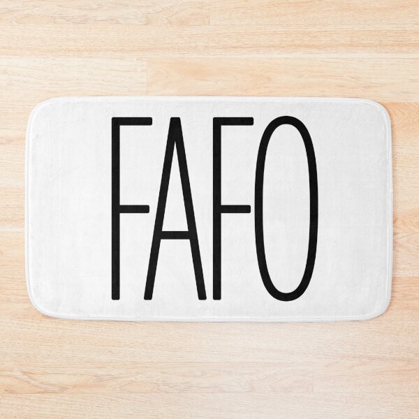 Item preview,  FAFO  designed and sold by Memes N Lore .