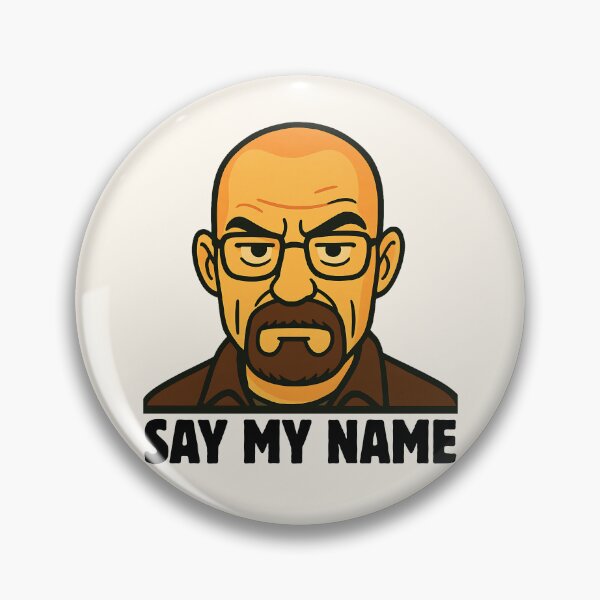 Item preview, Say My Name designed and sold by Fanverse Merchandise.