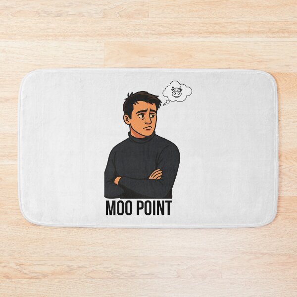 Item preview, Moo Point designed and sold by Fanverse Merchandise.