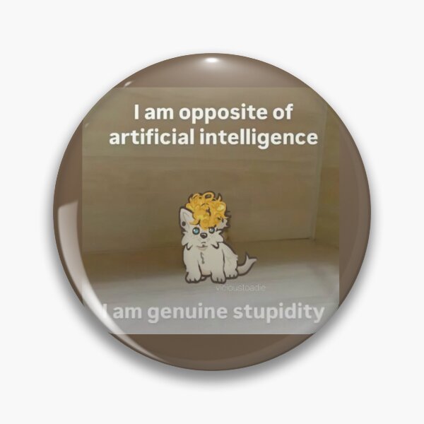 Item preview, The opposite of Artificial Intelligence designed and sold by toadtopia.