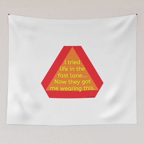 Item preview, I tried life in the fast lane now they have me wearing this designed and sold by giddygoldfinch.