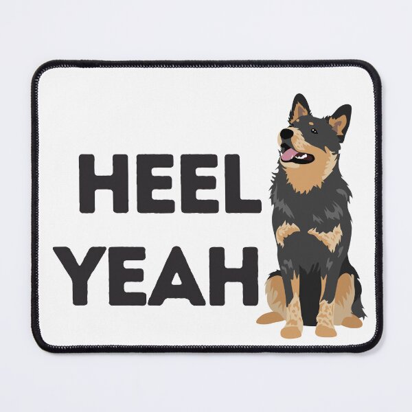 Item preview, Australian Cattle Dog Heel Yeah designed and sold by Mop Dog Designs.