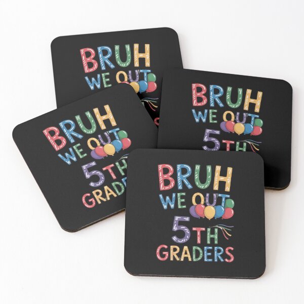 Item preview, Bruh We Out 5th Graders Graduation Funny Quote designed and sold by hanaa01.