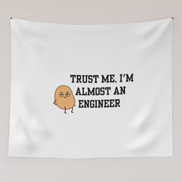 Item preview, TRUST ME, I'M ALMOST AN ENGINEER designed and sold by IMAGINE ME.